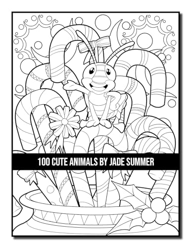 100 Cute Animals: An Adult Coloring Book with Dogs, Cats, Horses, Owls, Elephants, Monkeys, and Many More! (Cute Animal Coloring Books)