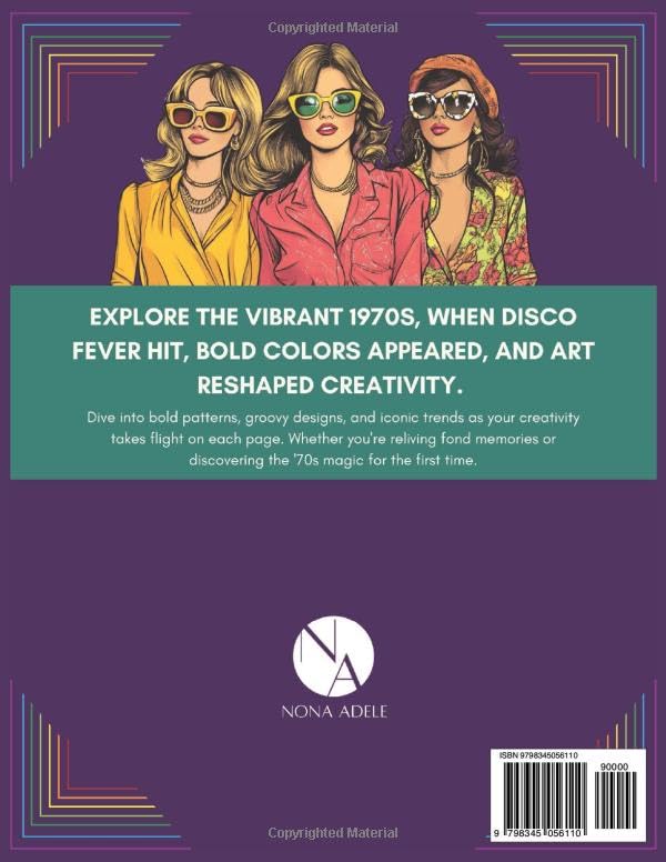 Retro Revival: Coloring Book of 1970s Fashion and Trends (Retro Revival Series: Color Your Way Through Fashion History)