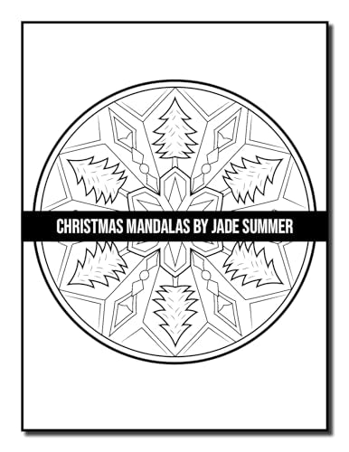 Christmas Mandalas: An Adult Coloring Book with Fun, Easy, and Relaxing Coloring Pages for Christmas Lovers (Christmas Coloring Books)