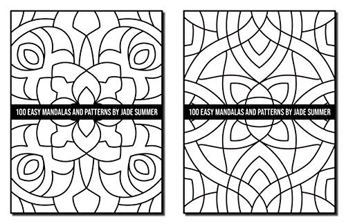 100 Easy Mandalas and Patterns: A Mandala Coloring Book for Adults with Fun, Simple, and Relaxing Coloring Pages (Easy Coloring Books)