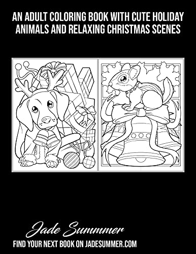 Christmas Animals: An Adult Coloring Book with Cute Holiday Animals and Relaxing Christmas Scenes (Christmas Coloring Books)