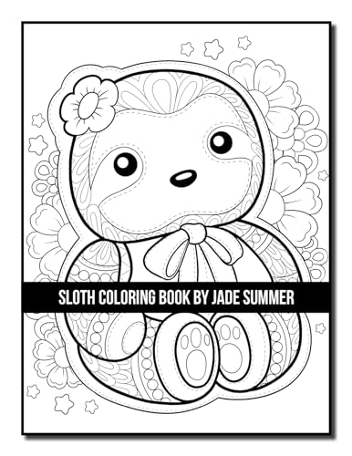 Sloth Coloring Book: For Adults With Lazy, Adorable, Funny, and Silly Sloths