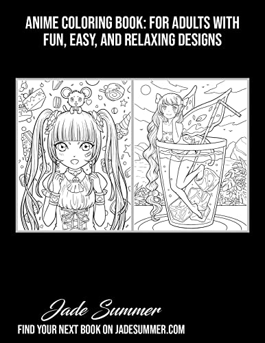 Anime Coloring Book: For Adults with Fun, Easy, and Relaxing Designs