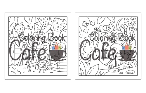 Garden Cuties: Cute and Comfy Coloring Book for Adults and Teens Featuring Adorable Critters in Cozy Garden Scenes (Cute and Comfy Coloring Books)
