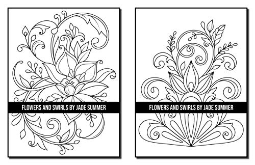 Flowers and Swirls: An Adult Coloring Book with Flowers, Swirls, Animals, Patterns, and More!