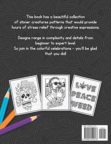 Hello Stoner Adult coloring book: Marijuana Lovers Adult Coloring Book for Complete Relaxation and Stress Relief