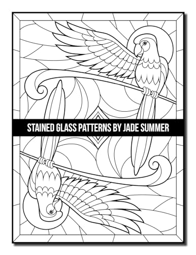 Stained Glass Patterns: An Adult Coloring Book with 50 Inspirational Window Designs and Easy Patterns for Relaxation (Stained Glass Coloring Books)