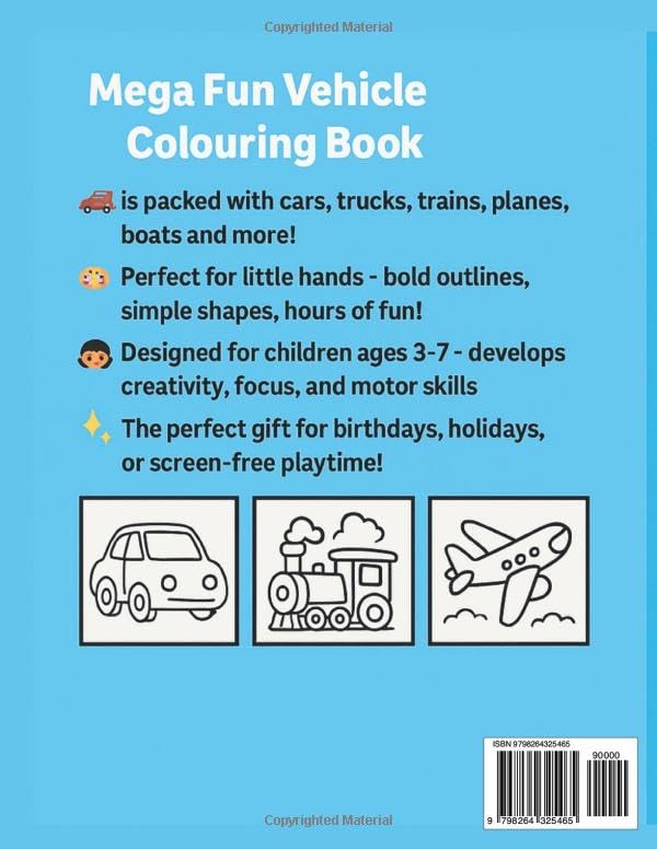 Mega Fun Vehicle Colouring Book: Cars, Trucks, Trains, Planes & More! For Kids Ages 3–7