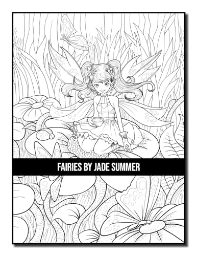 Fairies Coloring Book: For Adults with Beautiful Fantasy Women, Cute Magical Animals, and Relaxing Forest Scenes