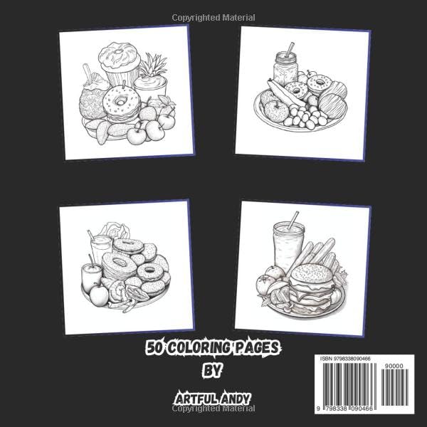 FOOD & SNACKS COLORING BOOK for ADULTS: 50 Advanced Images and Big Designs for Relaxation Featuring a Variety of Foods