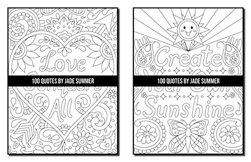 100 Quotes: An Adult Coloring Book with Inspirational Quotes for Motivation, Confidence, Success, Happiness, and More! (Inspirational Coloring Books)