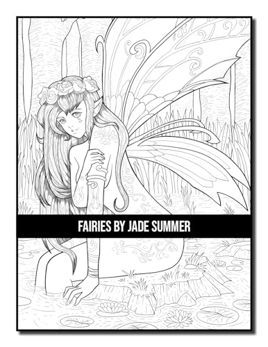 Fairies Coloring Book: For Adults with Beautiful Fantasy Women, Cute Magical Animals, and Relaxing Forest Scenes