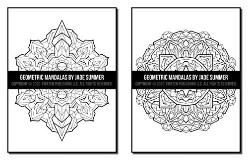 Geometric Mandalas: An Adult Coloring Book with 50 Unique Mandalas for Relaxation and Stress Relief