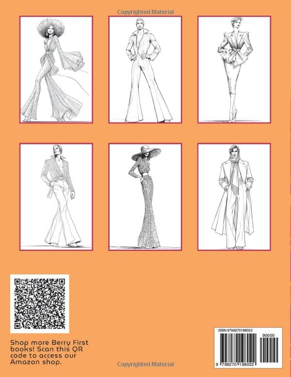 Color Your Fashion: Volume 20 - Retro 1970s Glam Couture Edition: A Luxury Coloring Book Featuring 60 Retro 1970s Studio 54–Inspired Male and Female ... & Relaxing for Stress Relief and Creativity
