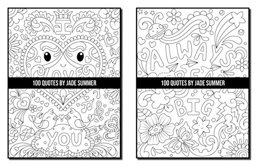 100 Quotes: An Adult Coloring Book with Inspirational Quotes for Motivation, Confidence, Success, Happiness, and More! (Inspirational Coloring Books)
