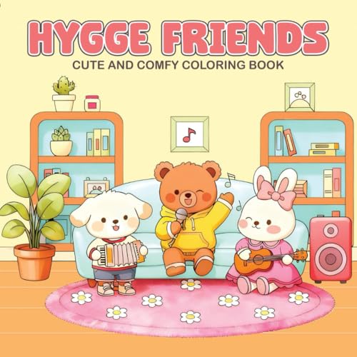 Hygge Friends - Cute and Comfy Coloring Book