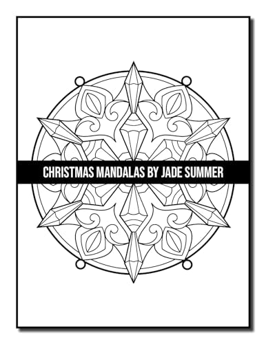 Christmas Mandalas: An Adult Coloring Book with Fun, Easy, and Relaxing Coloring Pages for Christmas Lovers (Christmas Coloring Books)