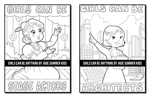 Girls Can Be Anything: A Girls Coloring Book with Careers and Inspirational Quotes to Motivate, Encourage and Build Confidence