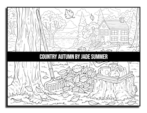 Country Autumn: An Adult Coloring Book with 50 Detailed Images of Charming Country Scenes, Beautiful Fall Landscapes, and Lovable Farm Animals (Country Coloring Books)