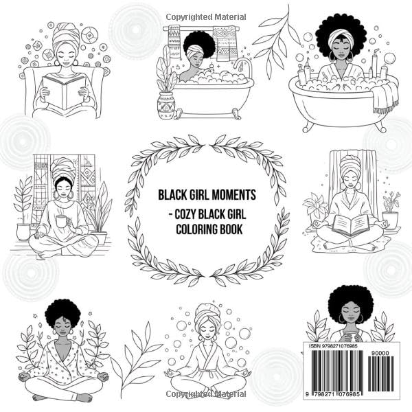 Black Girl Moments: Cozy Black Girl Coloring Book Bold & Easy Relaxing Scenes of African American Women with Natural Hair, Self-Care, Fashion, and Everyday Joy for Adults and Teens