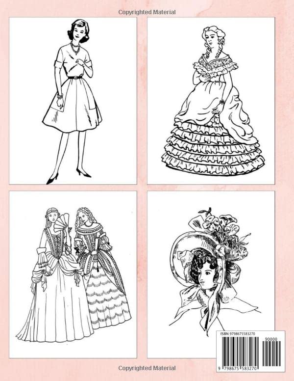 Fashion through the centuries coloring book: Renaissance to the 20th century, Victorian, colonial America, baroque, rococo, historical clothing, ... women style in time, decades of history