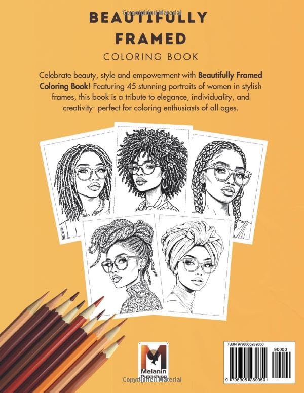 Beautifully Framed: A coloring book for Black Women & Brown Women with proud glasses, natural hair, and endless elegance