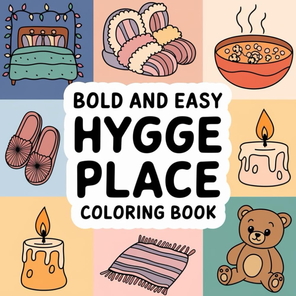 Bold and Easy Hygge Place Coloring Book