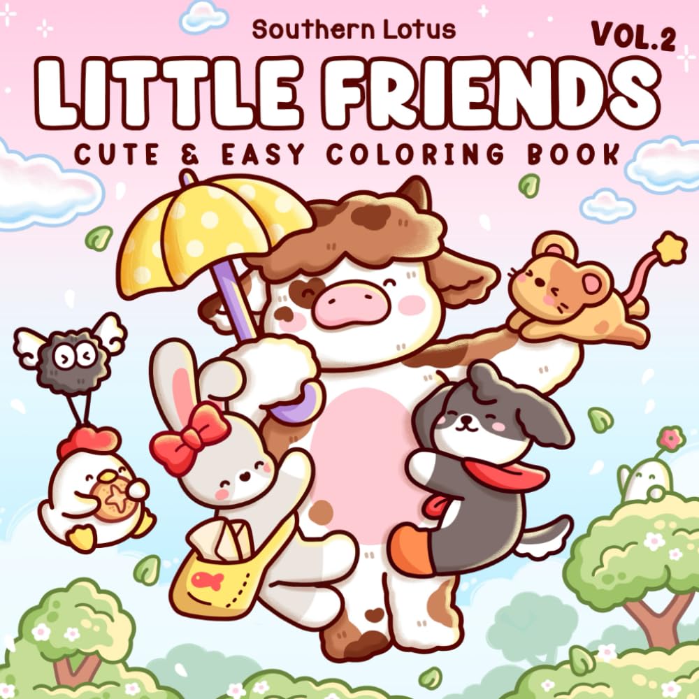 Little Friends: Vol. 2 Coloring Book for Adults and Teens Featuring Fuzzy Animals on Daily Adventure, Funny Moments and Cozy Vibes for Relaxation
