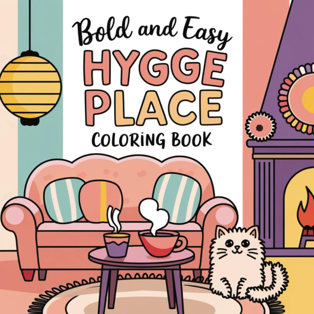 Bold And Easy Hygge Place Coloring Book