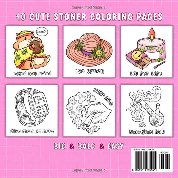 Stoner Girl: Bold and Easy Stoner Coloring Book for Adults Relaxation With 40 Cute and Psychedelic Designs for Weed-loving Girls and Free-spirited Stoner Queens