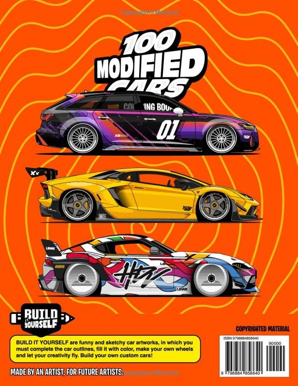 100 Modified Cars Coloring Book: Fun automotive adventure with 100 coloring pages for kids & teens Ages 6-18