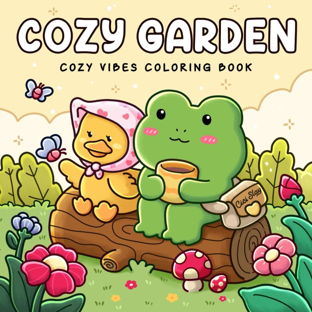 Cozy Garden: Cute Coloring Book Featuring Gardern Nooks with Plants, Flowers, and Cute Animals for Adults and Teens, Bold and Easy Designs for Relaxation