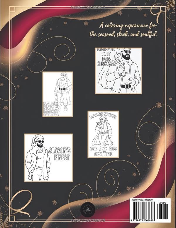 Santa’s Got Soul A Black Santa Coloring Book for Women: Flirty, Festive, and Full of Soul — 35 Single-Sided Pages Celebrating Confidence, Culture, and Relaxation