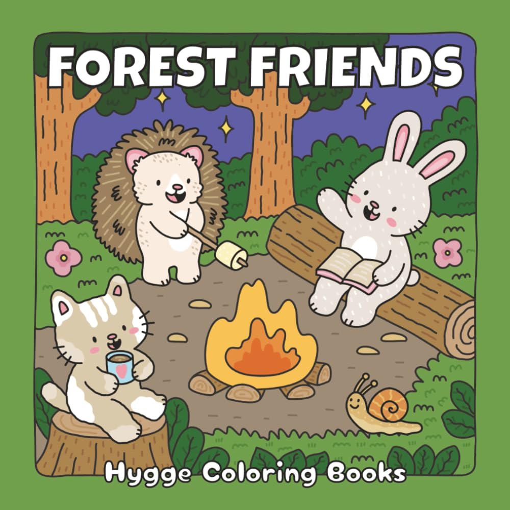 Forest Friends: A Cozy Coloring Adventure with Fuzzy Woodland Animals and Peaceful Forest Scenes (Cozy Spaces Coloring)