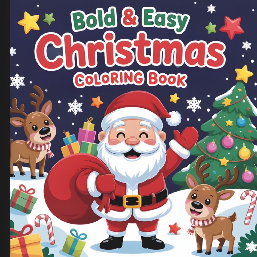 Bold And Easy Christmas Coloring Book: Christmas Coloring Book For Adults And Teens