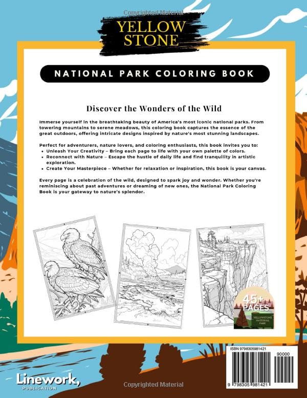 Yellowstone National Park Coloring Book: Discover the Wild Beauty of Yellowstone with Over 40 Intricate Coloring Pages for Relaxation and Adventure