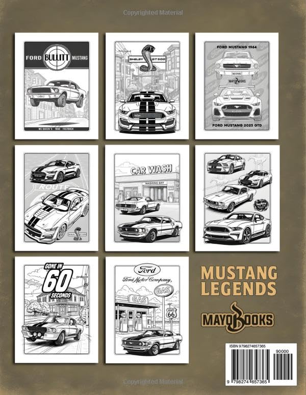 MUSTANG LEGENDS THE ULTIMATE COLORING EXPERIENCE: FROM CLASSICS ICONS TO MODERN POWER - A HIGH-DETAIL COLORING JOURNEY FOR YOUNG & ADULT CAR LOVERS