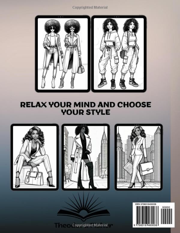 Black Women Fashion Coloring Book: A Fun & Stress-Relieving Experience for Every Fashionista Perfect for Teens & Adults Celebrate Diversity, Beauty & ... Unique Illustrations of Stylish Black Women