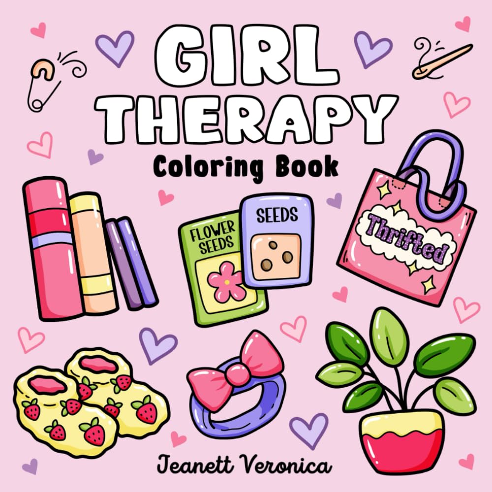 Girl Therapy Coloring Book: Bold and Easy Designs for Adults and Teens, Simple, Cozy Illustrations for Self-Care & Relaxation (Bold & Easy)