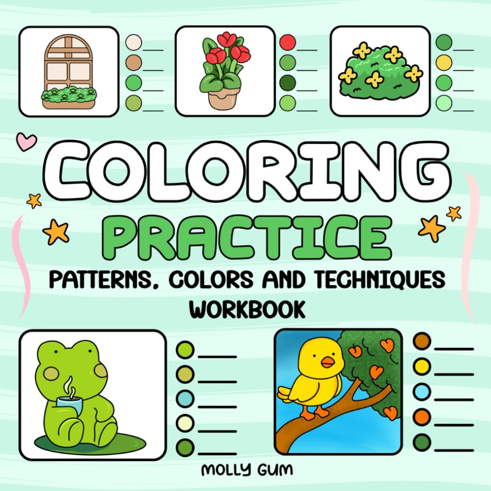 Coloring Practice Workbook: A Cozy Coloring Guide: Master Patterns, Colors, Techniques and Blending for Stunning Artwork