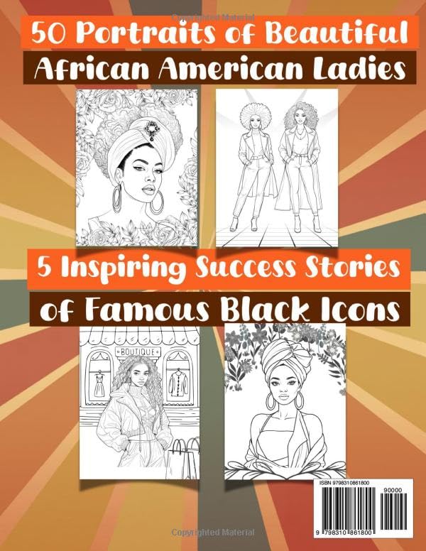 Black Women Coloring Book for Adults and Teens: 50 Portraits of Beautiful African American Ladies & 5 Inspiring Success Stories of Famous Black Icons