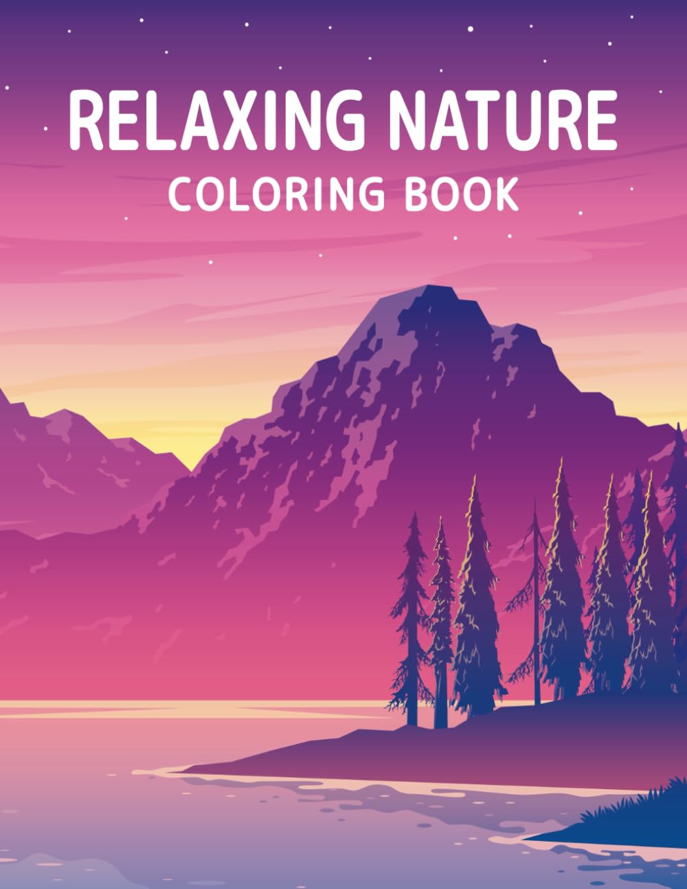 Relaxing Nature Coloring Book: National Parks