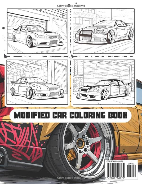 Modified Car Coloring Book: High-Octane Coloring Pages of Custom, Tuner, and Street Racers Cars for Kids & Teens