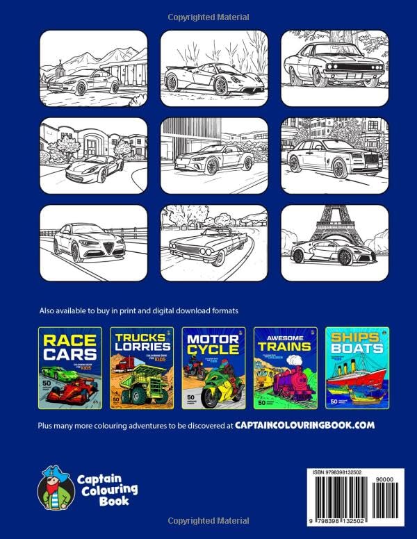 Cool Cars Colouring Book for Kids: 50 Awesome Colouring Pages of Supercars, Hypercars, Race Cars and Classic Cars for Boys and Girls Aged 5 and up.