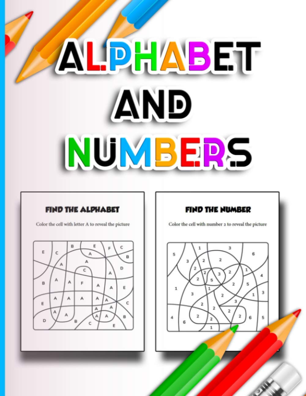 Alphabet and Numbers: l Coloring Workbook | Easy Beginner Colouring Book Activities for Little Kids Ages 2, 4, 3, 5, 6, 8, with Fun Brain Game Puzzles