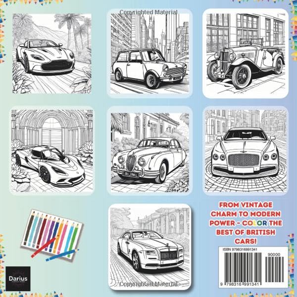 BRITISH CARS COLORING BOOK: Classic and Modern Vehicles, Luxury Cars, Sports Cars, Iconic Designs, Timeless Elegance, Automotive Art (Car Coloring Books)