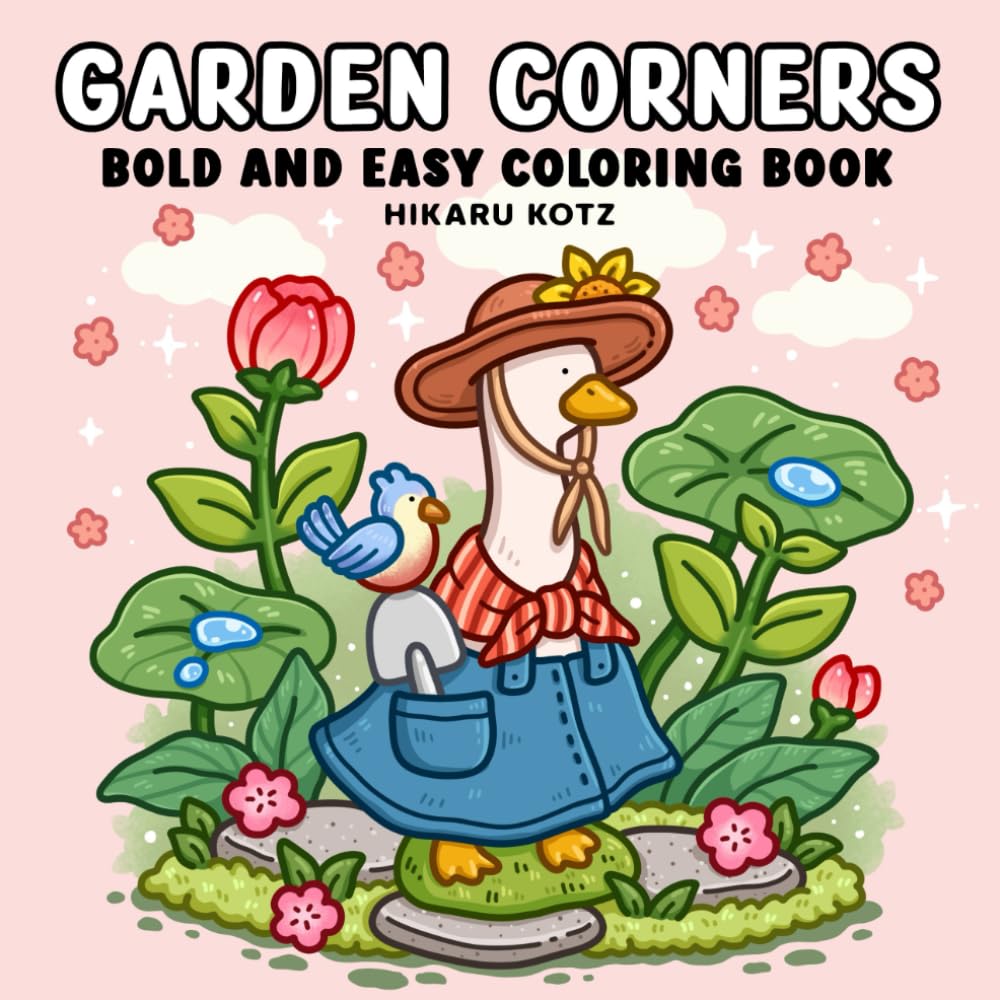 Garden Corners: Bold and Easy Coloring Book for Adults and Teens (Bold & Easy Coloring Book)
