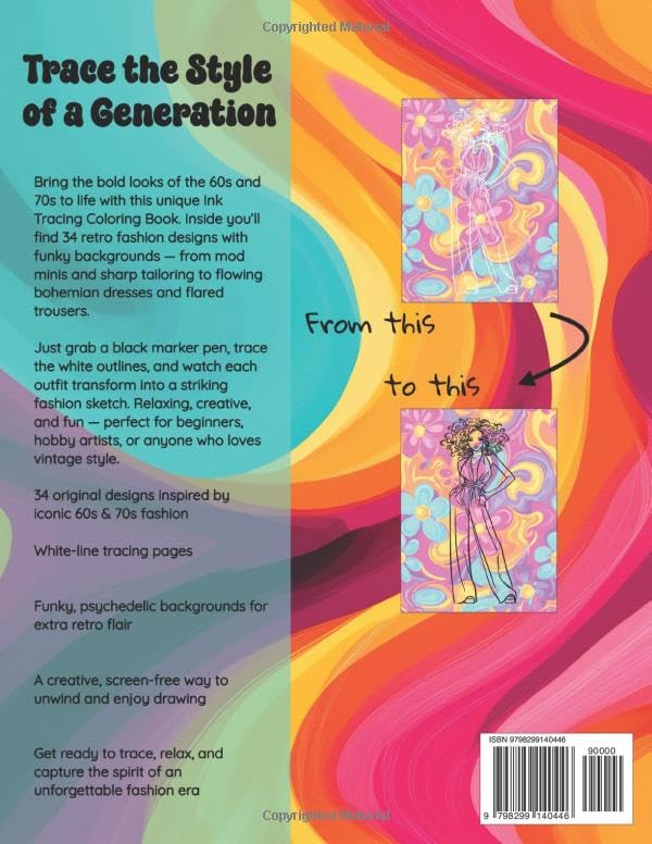 Ink Tracing Coloring Book: 34 Retro 60s & 70s Fashion Designs to Trace. A Relaxing Drawing Activity for Adults & Teens (Trace and Create)