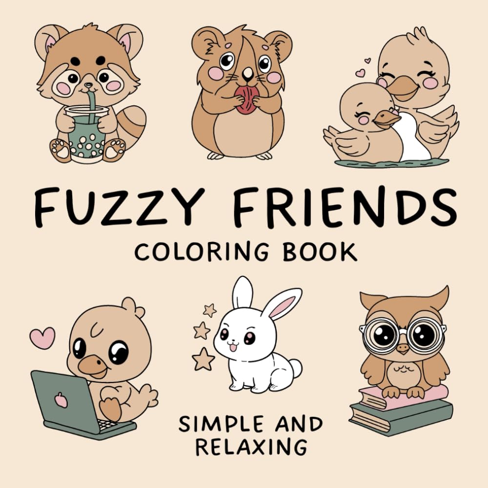 Fuzzy Friends Coloring Book: Bold and Easy, Simple and Big Designs For Adults and Kids Relaxation Featuring Lovely Animals