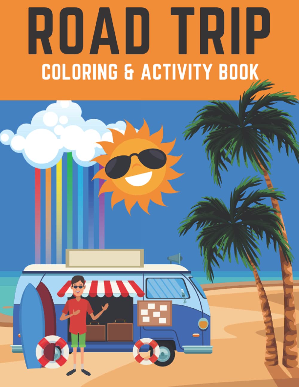 Road Trip Coloring & Activity Book: Activities For Kids, Games, World Search, Puzzle, Mazes , 40 Pages